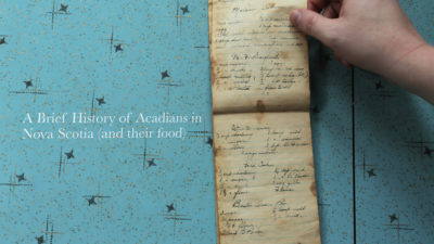 Episode 173: A Brief History of Acadians in Nova Scotia (and their food) as told by Simon Thibault